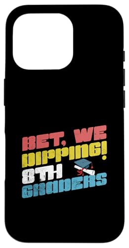 Ich wette, wir tauchen ab der 8. Klasse, lustige Abschluss-Achtklässler Hülle für iPhone 16 Pro von Happy Last Day of School Outfit Gifts