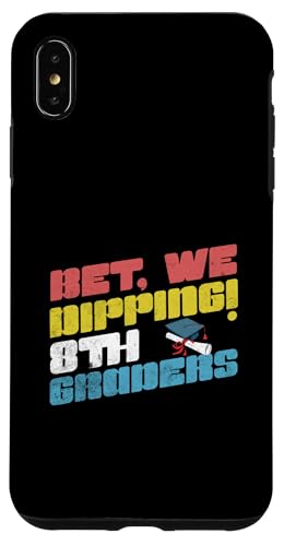 Ich wette, wir tauchen ab der 8. Klasse, lustige Abschluss-Achtklässler Hülle für iPhone XS Max von Happy Last Day of School Outfit Gifts