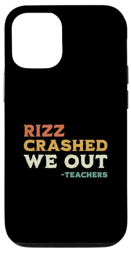 Rizz hat abgestürzt, wir haben uns lustig am letzten Tag der Schulferien getroffen, Lehrer Hülle für iPhone 12/12 Pro von Happy Last Day of School Outfit Gifts