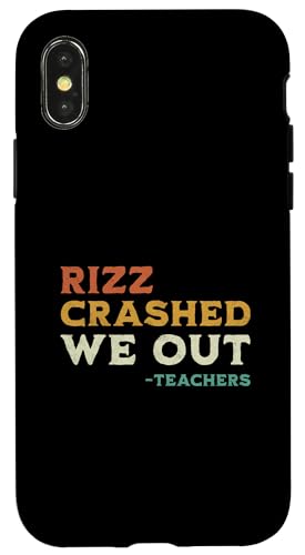 Rizz hat abgestürzt, wir haben uns lustig am letzten Tag der Schulferien getroffen, Lehrer Hülle für iPhone X/XS von Happy Last Day of School Outfit Gifts
