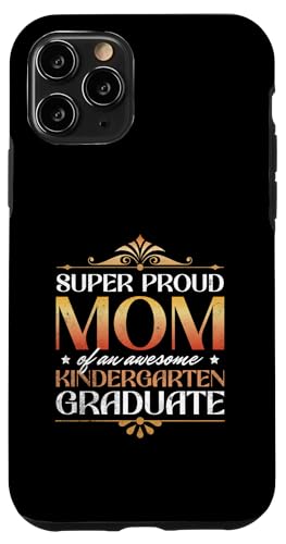 Super stolze Mutter eines großartigen Kindergartenabsolventen Hülle für iPhone 11 Pro Super stolze Mutter eines großartigen Kindergartenabsolventen Hülle für iPhone 11 Pro von Happy Last Day of School Outfit Gifts