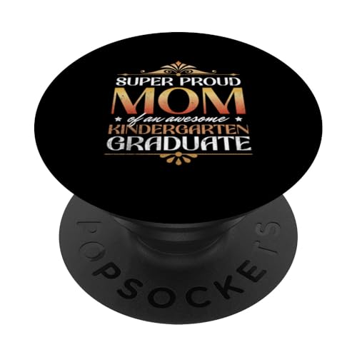 Super stolze Mutter eines großartigen Kindergartenabsolventen PopSockets Klebender PopGrip Super stolze Mutter eines großartigen Kindergartenabsolventen PopSockets Klebender PopGrip von Happy Last Day of School Outfit Gifts