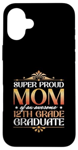 Super stolze Mutter von großartigen Eltern mit Abschluss der 12. Klasse Hülle für iPhone 16 Plus Super stolze Mutter von großartigen Eltern mit Abschluss der 12. Klasse Hülle für iPhone 16 Plus von Happy Last Day of School Outfit Gifts