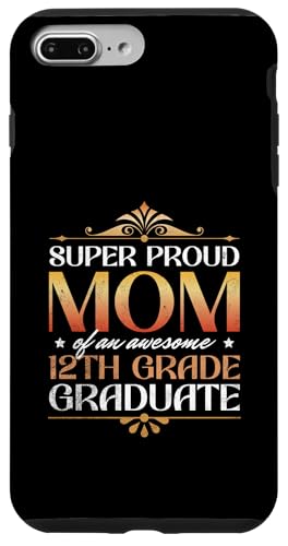 Super stolze Mutter von großartigen Eltern mit Abschluss der 12. Klasse Hülle für iPhone 7 Plus/8 Plus Super stolze Mutter von großartigen Eltern mit Abschluss der 12. Klasse Hülle für iPhone 7 Plus/8 Plus von Happy Last Day of School Outfit Gifts
