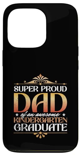 Super stolzer Vater eines großartigen Kindergartenabsolventen Hülle für iPhone 13 Pro von Happy Last Day of School Outfit Gifts