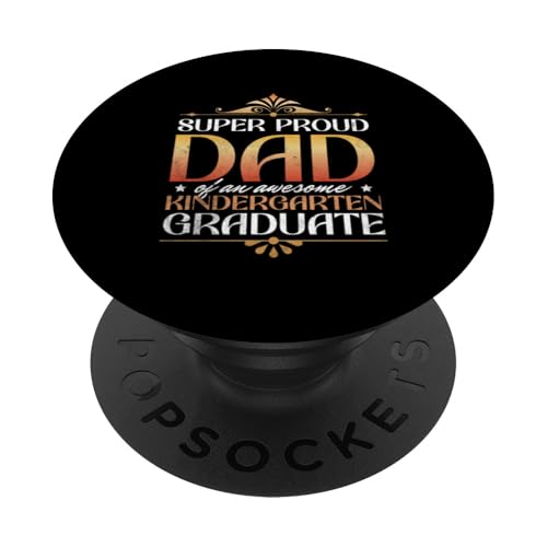 Super stolzer Vater eines großartigen Kindergartenabsolventen PopSockets Klebender PopGrip Super stolzer Vater eines großartigen Kindergartenabsolventen PopSockets Klebender PopGrip von Happy Last Day of School Outfit Gifts