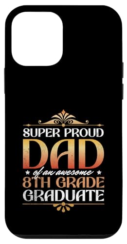Super stolzer Vater von großartigen Eltern mit Abschluss der 8. Klasse Hülle für iPhone 12 mini von Happy Last Day of School Outfit Gifts