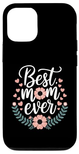 Best Mom Ever Mama Mama Muttertag Kleidung für Frauen Hülle für iPhone 12/12 Pro Best Mom Ever Mama Mama Muttertag Kleidung für Frauen Hülle für iPhone 12/12 Pro von Happy Mother's Day Graphic Tee