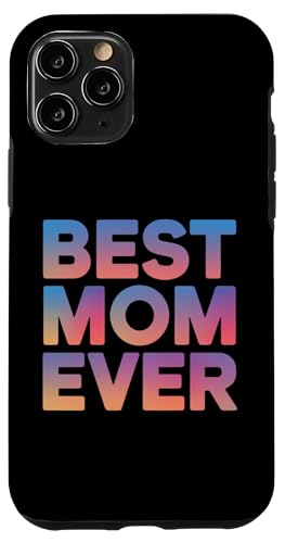 Best Mom Ever Muttertag Kleidung Geschenk Frauen Grafik Hülle für iPhone 11 Pro Best Mom Ever Muttertag Kleidung Geschenk Frauen Grafik Hülle für iPhone 11 Pro von Happy Mother's Day Graphic Tee