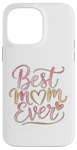 Best Mom Ever Muttertag Kleidung Geschenk Frauen Grafik Hülle für iPhone 14 Pro Max Best Mom Ever Muttertag Kleidung Geschenk Frauen Grafik Hülle für iPhone 14 Pro Max von Happy Mother's Day Graphic Tee