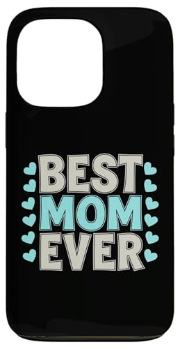 Damen Best Mom Ever Muttertag Kleidung Damen Hülle für iPhone 13 Pro Damen Best Mom Ever Muttertag Kleidung Damen Hülle für iPhone 13 Pro von Happy Mother's Day Graphic Tee