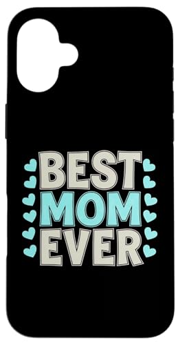 Damen Best Mom Ever Muttertag Kleidung Damen Hülle für iPhone 16 Plus Damen Best Mom Ever Muttertag Kleidung Damen Hülle für iPhone 16 Plus von Happy Mother's Day Graphic Tee