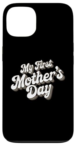 Mein erstes Muttertags-Outfit für frischgebackene Mütter Hülle für iPhone 13 von Happy Mother's Day Graphic Tee