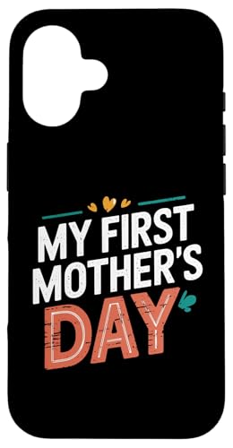 Mein erstes Muttertagsgeschenk Kleidung für die Mutterschaft neuer Mütter Hülle für iPhone 16 Mein erstes Muttertagsgeschenk Kleidung für die Mutterschaft neuer Mütter Hülle für iPhone 16 von Happy Mother's Day Graphic Tee