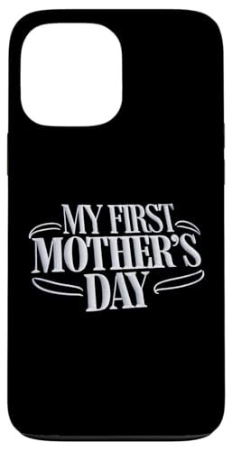 Mein erstes Muttertagsgeschenk für Mama Graphic Tee Damen Hülle für iPhone 13 Pro Max Mein erstes Muttertagsgeschenk für Mama Graphic Tee Damen Hülle für iPhone 13 Pro Max von Happy Mother's Day Graphic Tee