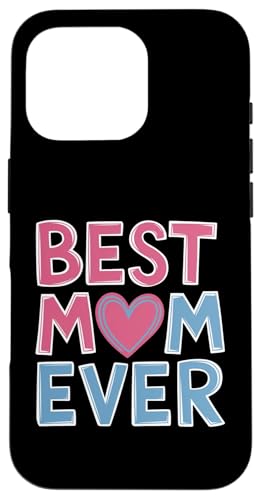 Muttertag Frau Best Mom Ever Mom's Day Frauen Grafik Hülle für iPhone 16 Pro Muttertag Frau Best Mom Ever Mom's Day Frauen Grafik Hülle für iPhone 16 Pro von Happy Mother's Day Graphic Tee