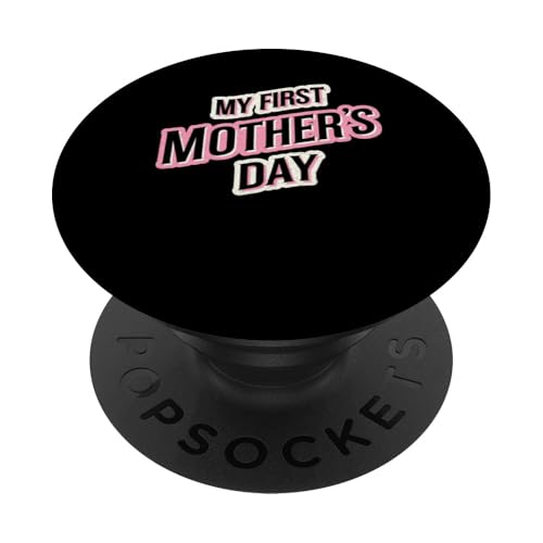 My First Mother's Day Damen New Mom Graphic Tee PopSockets Klebender PopGrip My First Mother's Day Damen New Mom Graphic Tee PopSockets Klebender PopGrip von Happy Mother's Day Graphic Tee