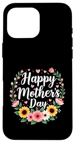 Floral Sunflowers Shirt for Mom Grandma Happy Mother's Day Hülle für iPhone 16 Pro Max von Happy Mother's Day Mama Floral Gift Tees