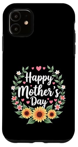Happy Mother's Day Sonnenblumen Shirt für Frau Mama und Oma Hülle für iPhone 11 Happy Mother's Day Sonnenblumen Shirt für Frau Mama und Oma Hülle für iPhone 11 von Happy Mother's Day Mama Floral Gift Tees