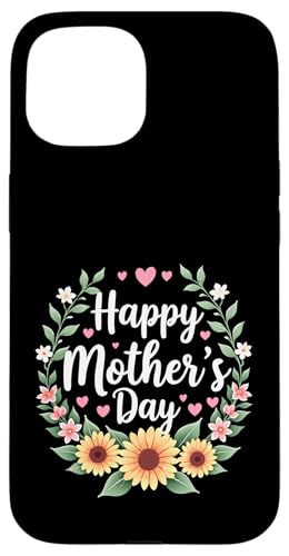 Happy Mother's Day Sonnenblumen Shirt für Frau Mama und Oma Hülle für iPhone 15 von Happy Mother's Day Mama Floral Gift Tees