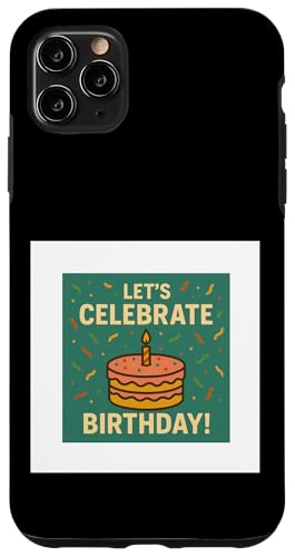 Happy birthday Hülle für iPhone 11 Pro Max Happy birthday Hülle für iPhone 11 Pro Max von Happy birthday