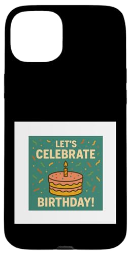 Happy birthday Hülle für iPhone 15 Plus Happy birthday Hülle für iPhone 15 Plus von Happy birthday