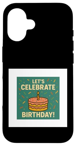 Happy birthday Hülle für iPhone 16 Happy birthday Hülle für iPhone 16 von Happy birthday