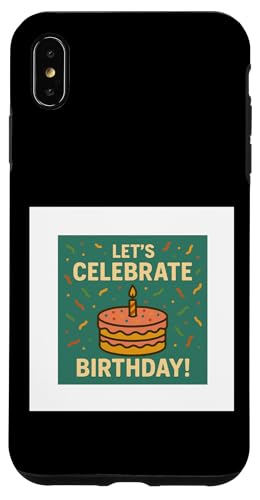 Happy birthday Hülle für iPhone XS Max Happy birthday Hülle für iPhone XS Max von Happy birthday