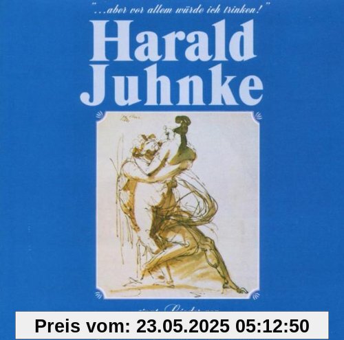Harald Juhnke singt Lieder von Carl Michael Bellman Harald Juhnke singt Lieder von Carl Michael Bellman von Harald Juhnke