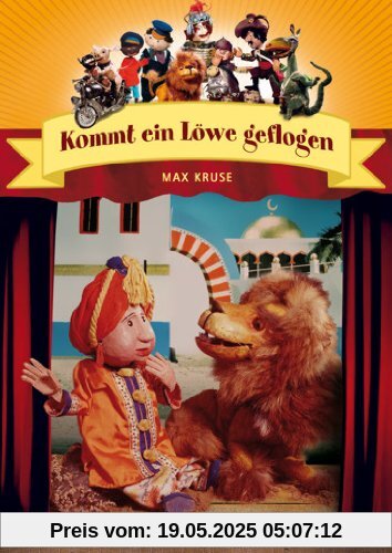 Augsburger Puppenkiste - Kommt ein Löwe geflogen Augsburger Puppenkiste - Kommt ein Löwe geflogen von Harald Schäfer