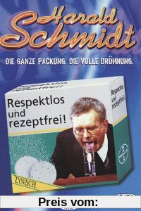 Harald Schmidt - Respektlos und rezeptfrei von Harald Schmidt