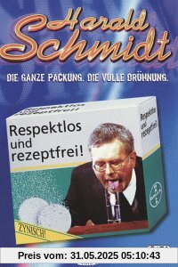 Harald Schmidt - Respektlos und rezeptfrei von Harald Schmidt