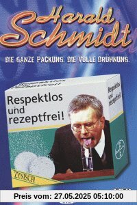 Harald Schmidt - Respektlos und rezeptfrei von Harald Schmidt