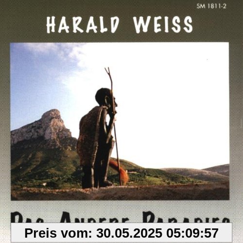 Das Andere Paradies von Harald Weiß