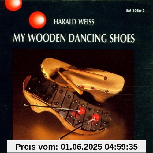 My Wooden Dancing Shoes My Wooden Dancing Shoes von Harald Weiß