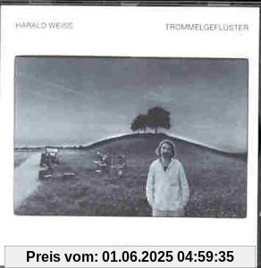 Trommelgeflüster Trommelgeflüster von Harald Weiß