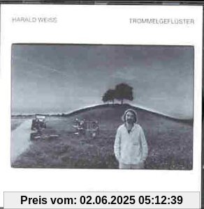 Trommelgeflüster von Harald Weiß