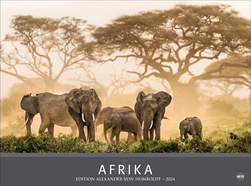 Afrika - Edition Alexander von Humboldt - Kalender 2024 - Heye-Verlag - Fotokalender mit atemberaubenden Fotos - 78 cm x 58 cm von Harenberg