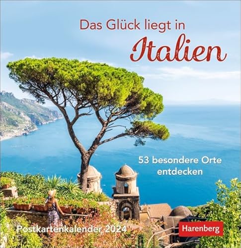 Das Glück liegt in Italien - Postkartenkalender 2024 - Harenberg-Verlag - Wochenkalender mit 53 Postkarten zum Freuen, Dekorieren oder Verschicken - 16 cm x 16,5 cm von Harenberg