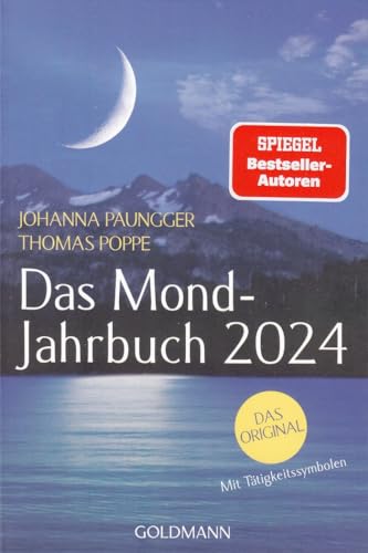 Das Mond-Jahrbuch - Das Mondjahr 2024 - Johanna Paungger - Thomas Poppe - Mosaik-Verlag - Taschenkalender mit Tipps zum Leben mit dem Mond - 14,8 cm x 20,3 cm von Harenberg