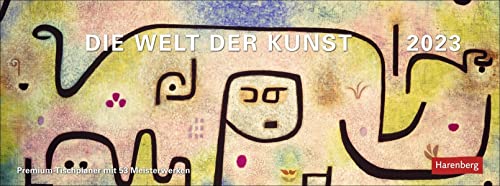 Die Welt der Kunst Premium-Tischplaner 2023. Wochenplaner 53 Kunstwerken aus der ganzen Welt. Kunst-Kalender 2023 zum Eintragen. Kunstvoller ... Wochenkalender mit 53 Meisterwerken Die Welt der Kunst Premium-Tischplaner 2023. Wochenplaner 53 Kunstwerken aus der ganzen Welt. Kunst-Kalender 2023 zum Eintragen. Kunstvoller ... Wochenkalender mit 53 Meisterwerken von Harenberg