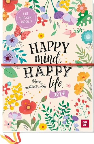 Happy mind, happy life - Mein kreatives Jahr - Taschenkalender 2024 - Groh -Verlag - Kreativbuchkalender im Großformat - 14,5 cm x 21,5 cm von Harenberg