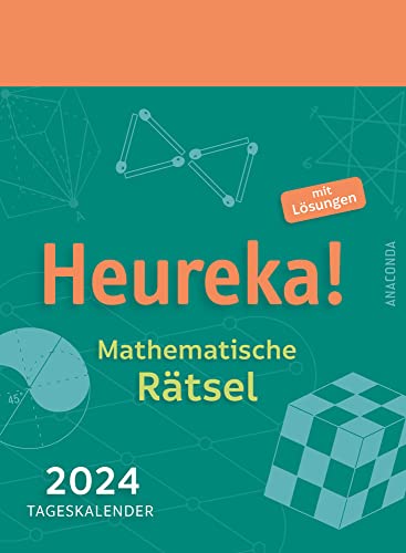 Heureka! Mathematische Rätsel - Tages-Abreißkalender 2024 - Tageskalender mit Lösungen für jeden Tag - Anaconda-Verlag - Aufstellkalender - 11 cm x 15 cm von Harenberg