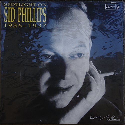 Spotlight On Sid Phillips - 1936-1937 [Vinyl LP] von Harlequin