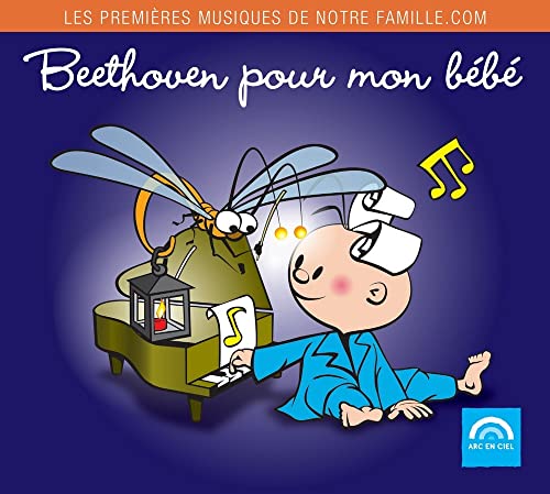 Various Artists - Beethoven Pour Mon Bebe Various Artists - Beethoven Pour Mon Bebe von ARC EN CIEL