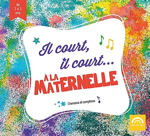 Various Artists - Il Court Il Court... A La Maternell Various Artists - Il Court Il Court... A La Maternell von ARC EN CIEL