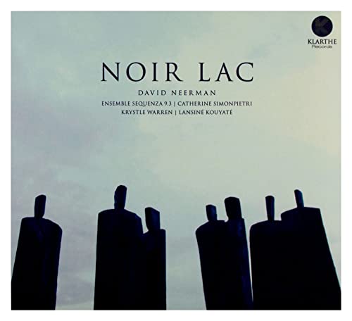 Ensemble Vocal Sequenza 9.3 Feat. D - Noir Lac von Harmonia G - O Klarthe
