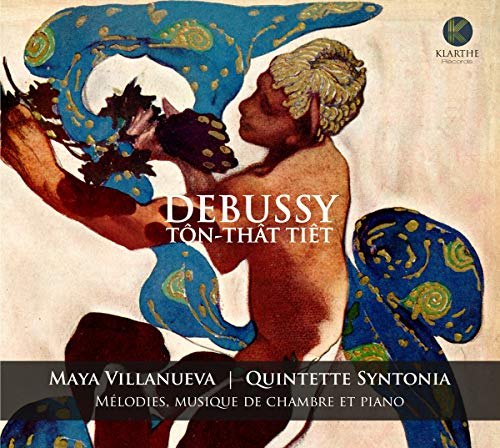 Maya Villanueva Romain David Quinte - Debussy ' Ton-That Tiet von Harmonia G - O Klarthe