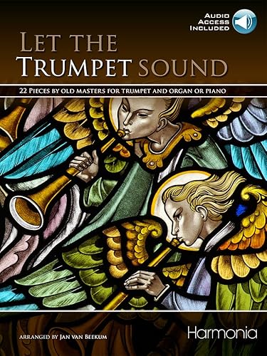 Let the Trumpet Sound-Trompete und Klavier oder Orgel-BOOK+PART+A-ONLINE Let the Trumpet Sound-Trompete und Klavier oder Orgel-BOOK+PART+A-ONLINE von Harmonia Instrumental