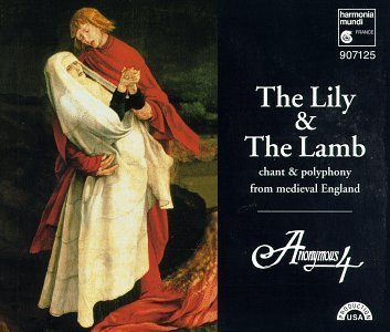 Lily & the Lamb-Chant & Polyphony from Medieval En Import Edition (1995) Audio CD von Harmonia Mundi Fr.
